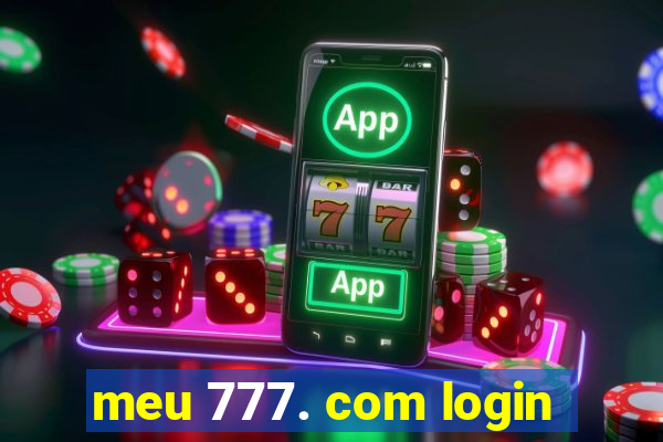 meu 777. com login
